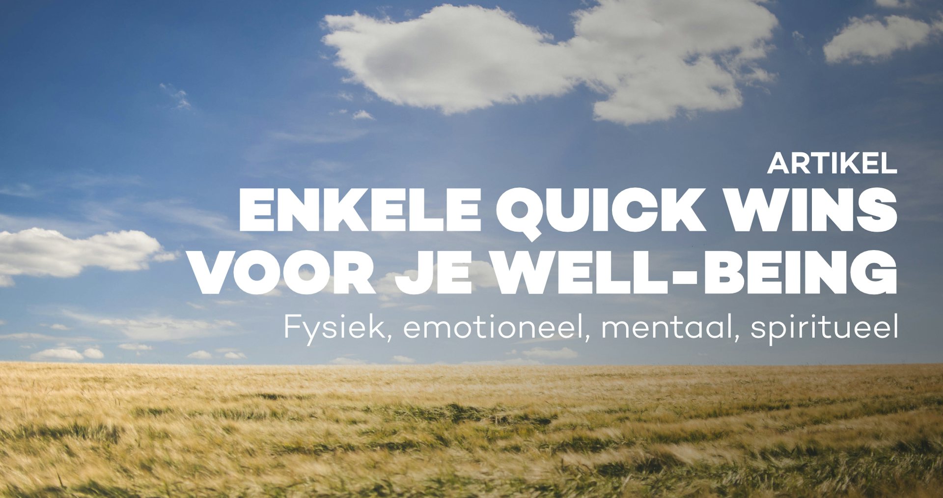 Enkele quick wins voor je well-being