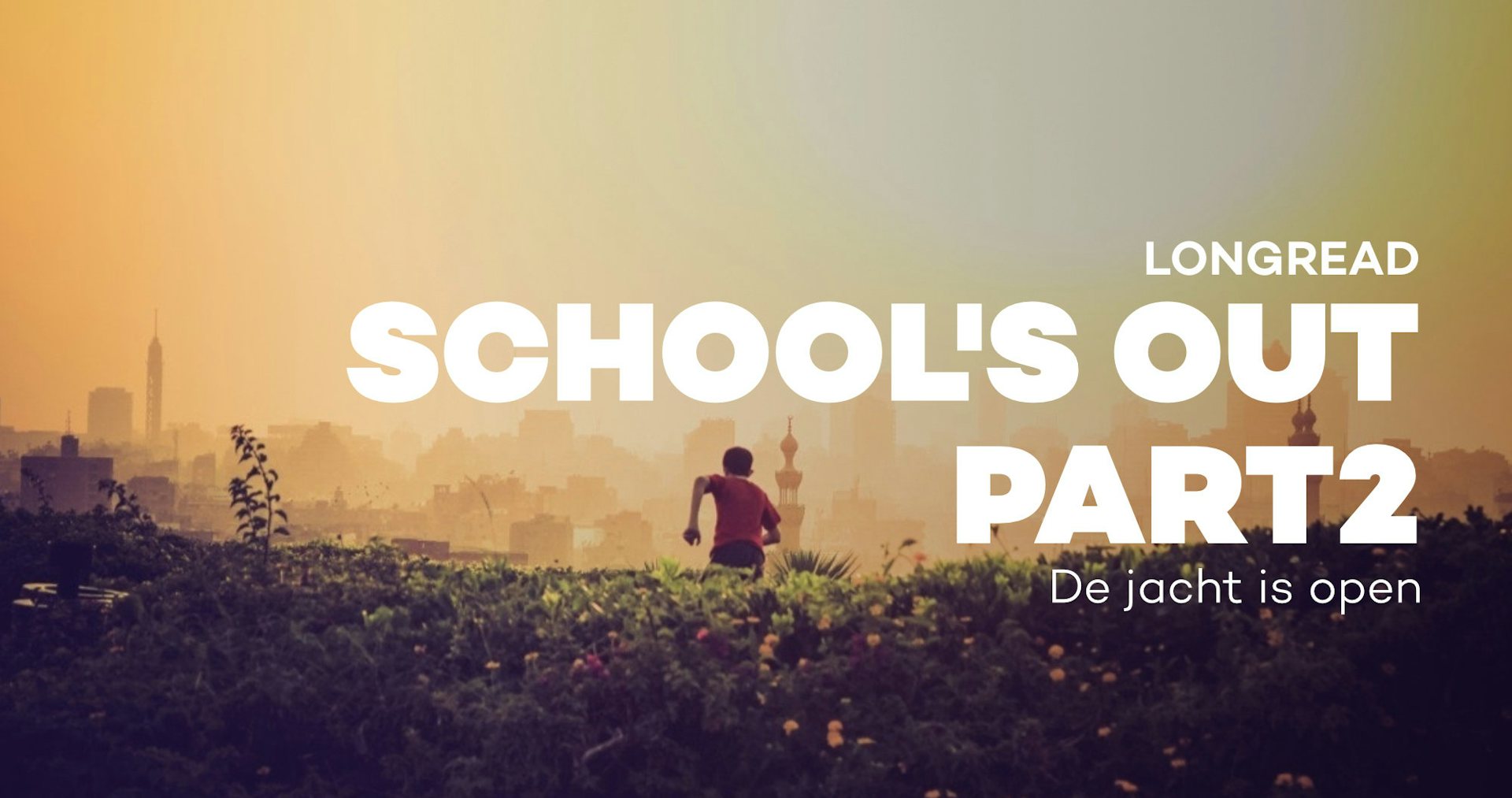 School's Out Part 2, de jacht is open
